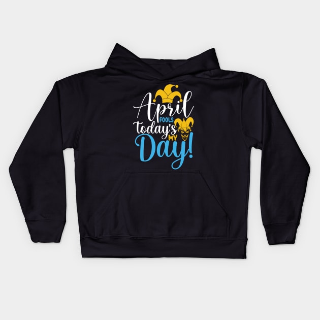 April fools day Kids Hoodie by Lifestyle T-shirts